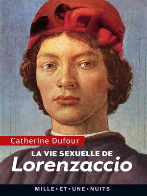 cover image of La Vie sexuelle de Lorenzaccio